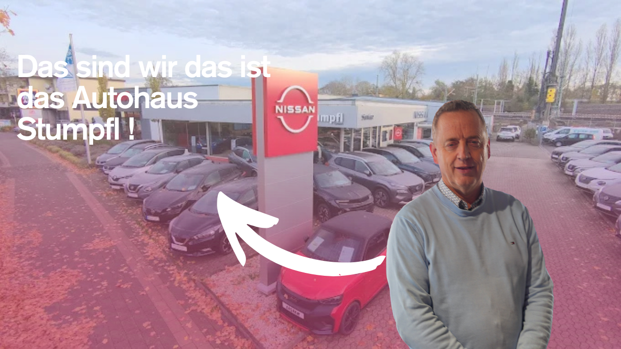 Das sind wir das ist das Autohaus Stumpfl !